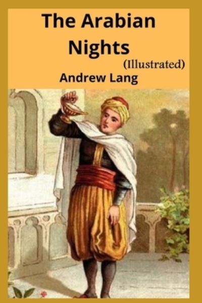 Cover for Andrew Lang · Arabian Nights: Illustrated (Paperback Book) (2021)