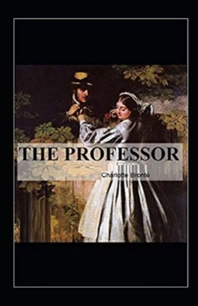 Cover for Charlotte Bronte · The Professor Illustrated (Paperback Bog) (2021)