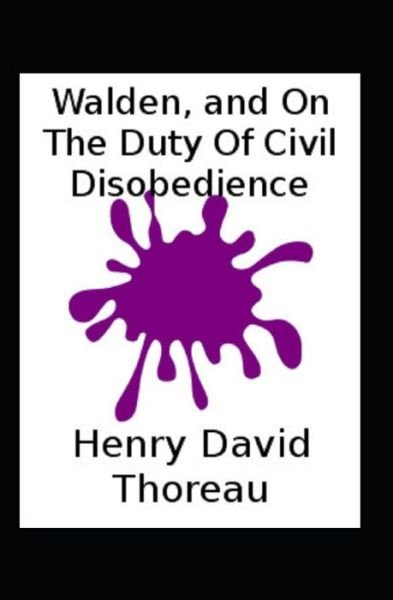 Cover for Henry David Thoreau · Walden and On the Duty of Civil Disobedience (Classic illustrated) (Paperback Book) (2021)