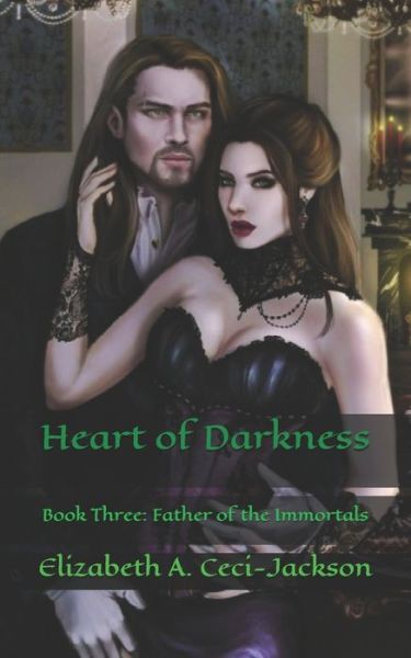 Cover for Elizabeth a Ceci-Jackson · Heart of Darkness (Pocketbok) (2020)