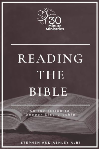 Reading the Bible - Ashley Albi - Books - Independently Published - 9798570988651 - November 24, 2020