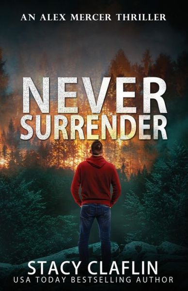 Cover for Stacy Claflin · Never Surrender (Pocketbok) (2021)