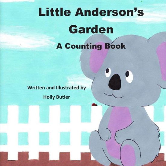 Holly Butler · Little Anderson's Garden: A Counting Book (Taschenbuch) (2020)