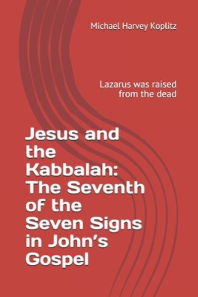 Cover for Michael Harvey Koplitz · Jesus and the Kabbalah (Pocketbok) (2020)