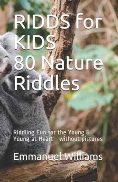 Cover for Emmanuel Williams · RIDDS for KIDS 80 Nature Riddles (Pocketbok) (2020)