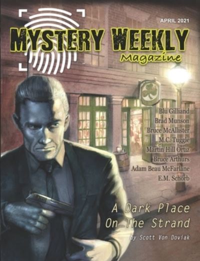 Cover for Scott Von Doviak · Mystery Weekly Magazine: April 2021 - Mystery Weekly Magazine Issues (Paperback Book) (2021)