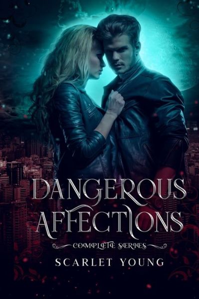 Cover for Scarlet Young · Dangerous Affections (Paperback Book) (2021)