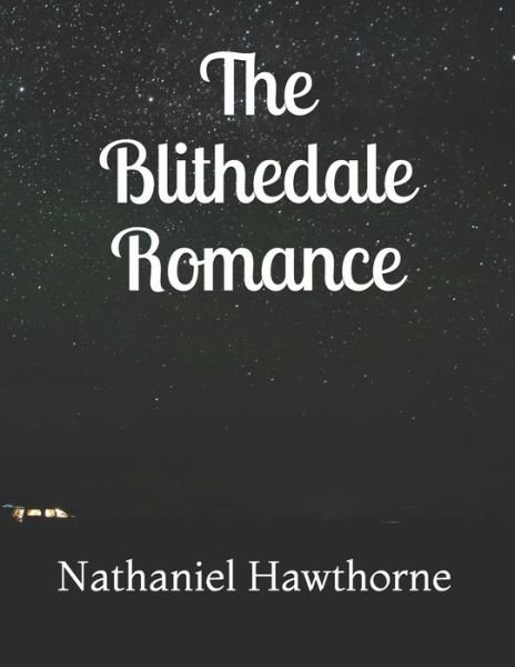 Cover for Nathaniel Hawthorne · The Blithedale Romance (Paperback Bog) (2021)