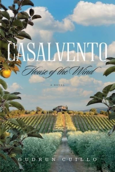 Casalvento - Gudrun Cuillo - Książki - Greenleaf Book Group - 9798886450651 - 6 czerwca 2023