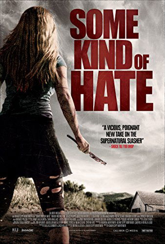 Some Kind of Hate - Some Kind of Hate - Elokuva - Image Entertainment - 0014381002652 - tiistai 3. marraskuuta 2015