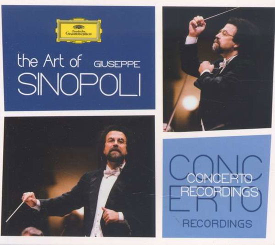 Cover for Giuseppe Sinopoli · Art Of Giuseppe Sinopoli: Concerto Recordings (CD) (2016)