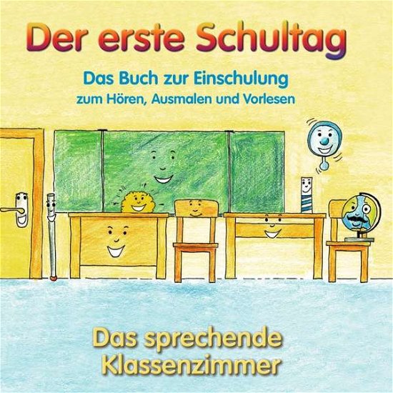Cover for Das Sprechende Klassenzimmer · Mein Erster Schultag (CD) (2016)