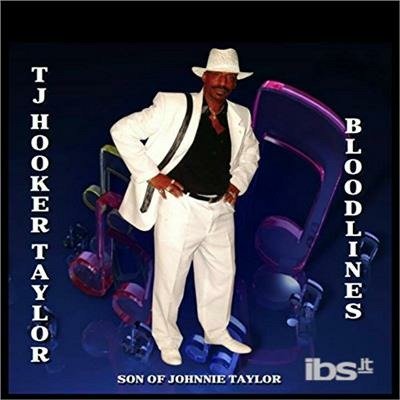 Cover for Tj Hooker Taylor · Bloodlines (CD) (2016)