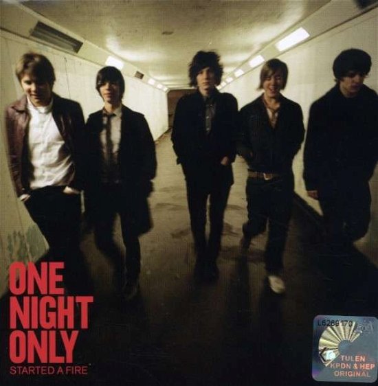 Cover for One Night Only · Started a Fire (CD) (2008)