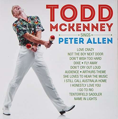 Cover for Todd Mckenney · Todd Mckenney Sings Peter Allen (CD) (2015)