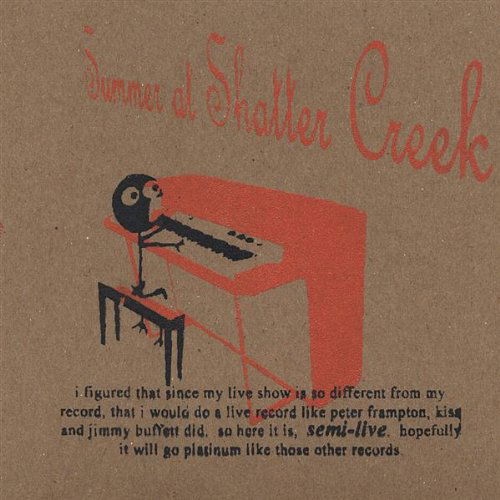 Cover for Summer at Shatter Creek · Semi-live (CD) [Live edition] (2005)