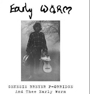 Cover for Genesis P-Orridge · Early Worm (LP) (2025)