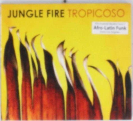 Cover for Jungle Fire · Tropicoso (CD) (2014)