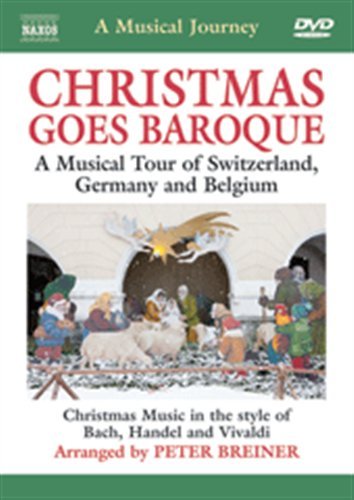 Christmas Goes Baroque: Musical Tour Switzerland - Bach / Handel / Vivaldi / Breiner - Film - NAXOS - 0747313554652 - 15. november 2011