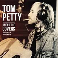 Under the Covers - Tom Petty - Música - POP/ROCK - 0803343156652 - 8 de março de 2019