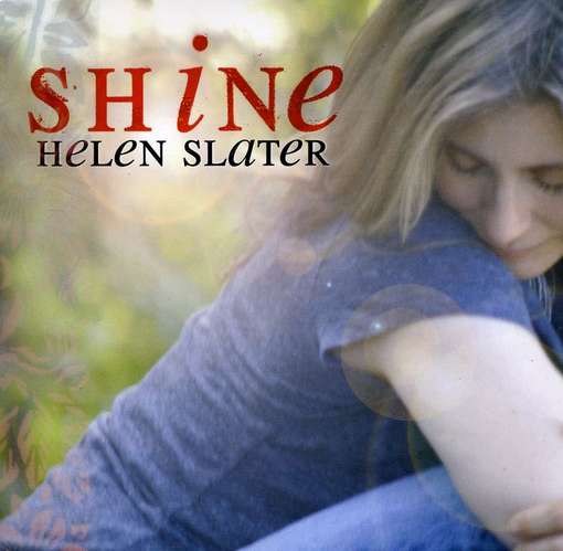 Cover for Helen Slater · Shine (CD) (2010)