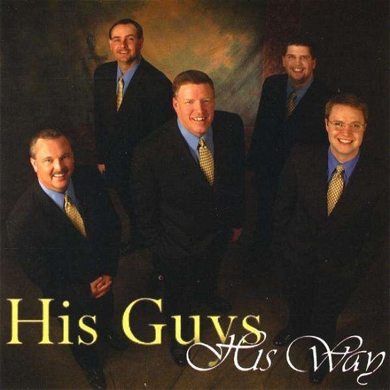 Cover for His Guys · His Way (CD) (2009)