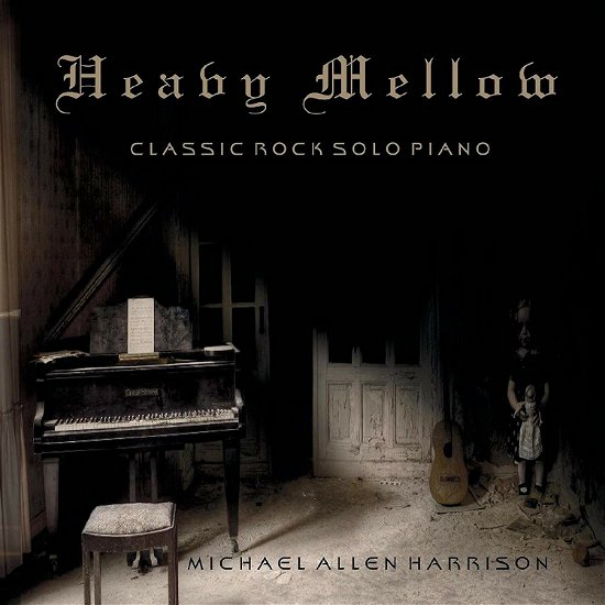 Cover for Michael Allen Harrison · Heavy Mellow (CD) (2019)