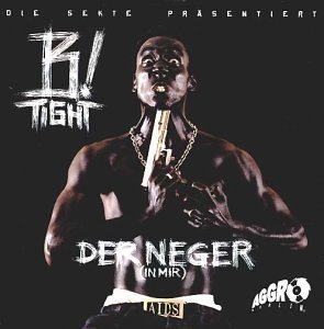 Cover for B-tight · Der Neger (in Mir) (CD) (2002)