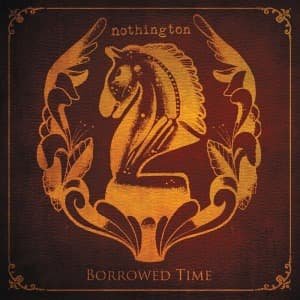 Cover for Nothington · Borrowed Time (CD) (2012)