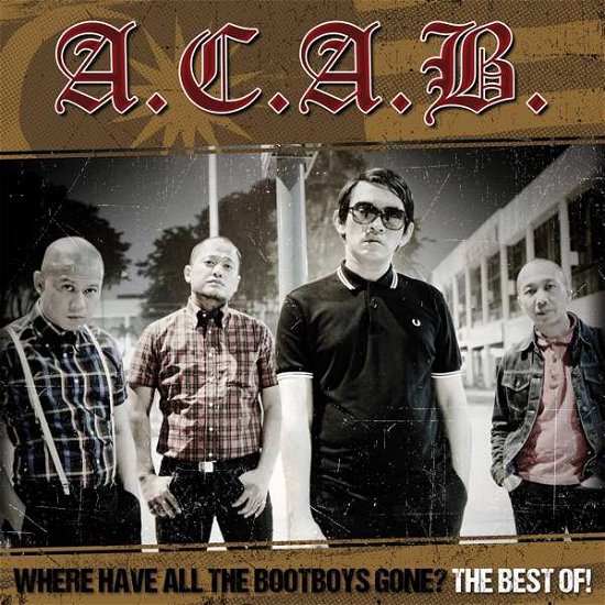Cover for A.c.a.b. · Where Have All The Bootboys Gone? (best Of) (CD) (2019)
