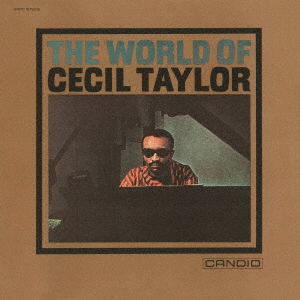 The World of Cecil Taylor - Cecil Taylor - Música - ULTRA VYBE CO. - 4526180634652 - 7 de diciembre de 2022