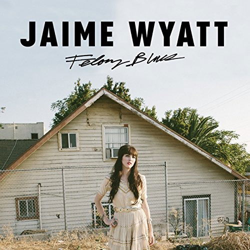 Cover for Jaime Wyatt · Felony Blues (CD) [Japan Import edition] (2017)