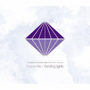 Cover for Mamiya Takaaki (Cv:shingaki · [vazzrock the Animation]ending Theme CD Vol.1 Follow Me/blinding Lights (CD) [Japan Import edition] (2022)