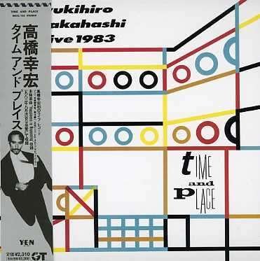 Cover for Yukihiro Takahashi · Time and Place &lt;limited&gt; (CD) [Japan Import edition] (2006)