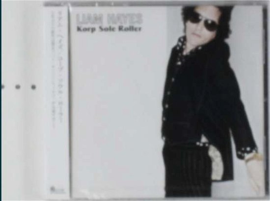 Cover for Liam Hayes · Korp Sole Roller (CD) [Japan Import edition] (2014)