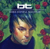 Cover for Bt · These Hopeful Machines (CD) [Japan Import edition] (2010)