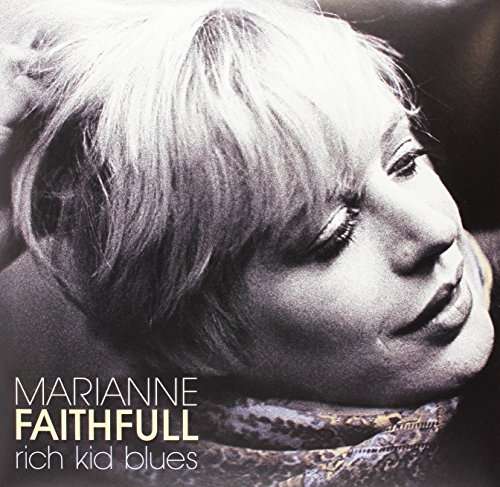 Cover for Marianne Faithfull · Rich Kid Blues (VINYL) [Reissue edition] (2017)