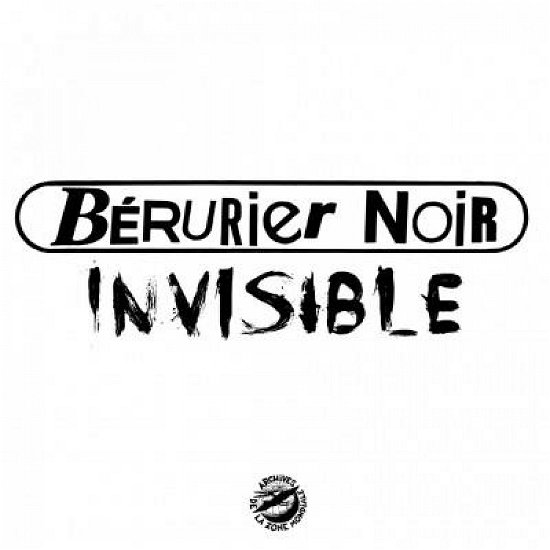 Cover for Berurier Noir  · Invisible (CD)