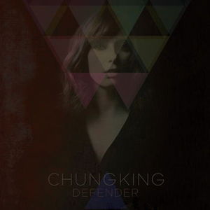 Cover for Chungking · Defender (LP) (2015)