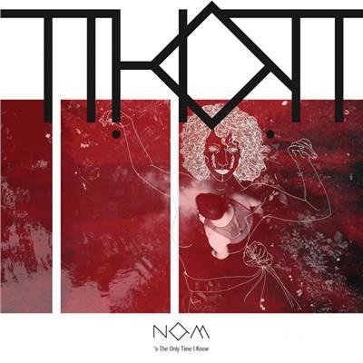 Now's the Only Time I Know - Thot - Music - WEYRD SON RECORDS - 5055869559652 - April 6, 2018
