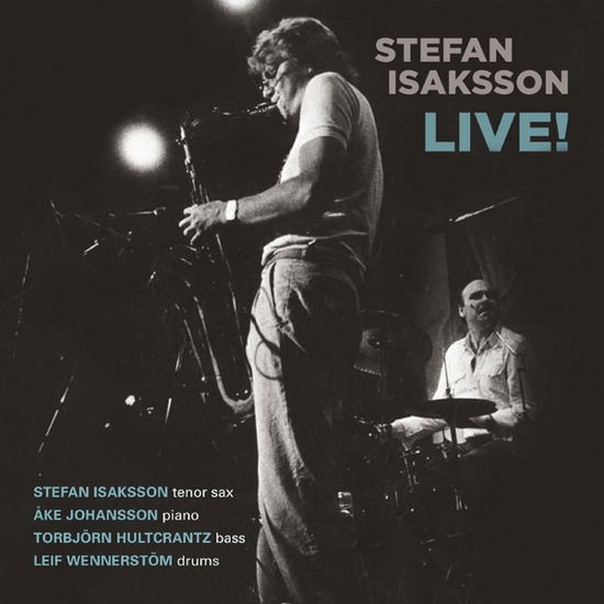 Cover for Stefan Isaksson · Live! (CD) (2019)