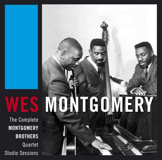Cover for Wes Montgomery · The Complete Montgomery Brothers Quartet Sessions (CD) (2017)