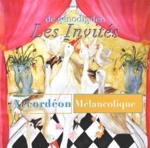 Cover for Accordeon Melancolique · Les Invits / the Guests (CD) (2008)