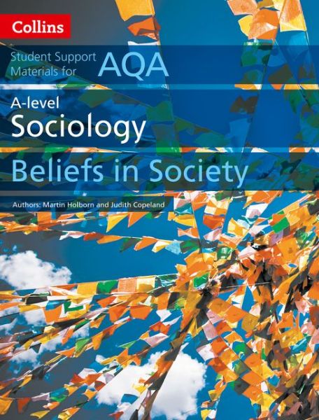 Cover for Martin Holborn · AQA A Level Sociology Beliefs in Society - Collins Student Support Materials (Paperback Book) [Second edition] (2017)