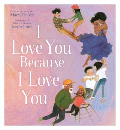 Cover for Muon Thi Van · I Love You Because I Love You (Paperback Bog) (2023)