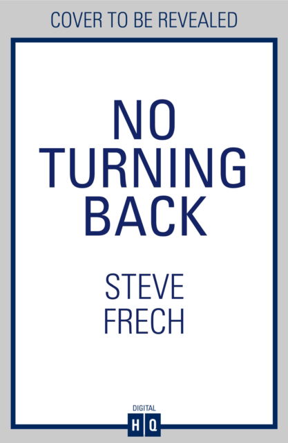 Cover for Steve Frech · No Turning Back (Paperback Book) (2025)