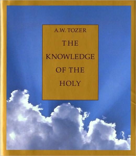 Cover for A. W. Tozer · The Knowledge of the Holy: Large Print Edition (Hardcover Book) [Gift edition] (1992)