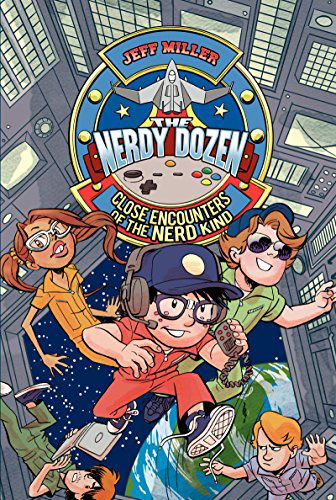 The Nerdy Dozen #2: Close Encounters of the Nerd Kind - Jeff Miller - Książki - HarperCollins - 9780062272652 - 10 marca 2015