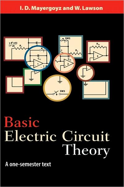 Cover for Issak D. Mayergoyz · Basic Electric Circuit Theory: a One-semester Text (Gebundenes Buch) (1996)