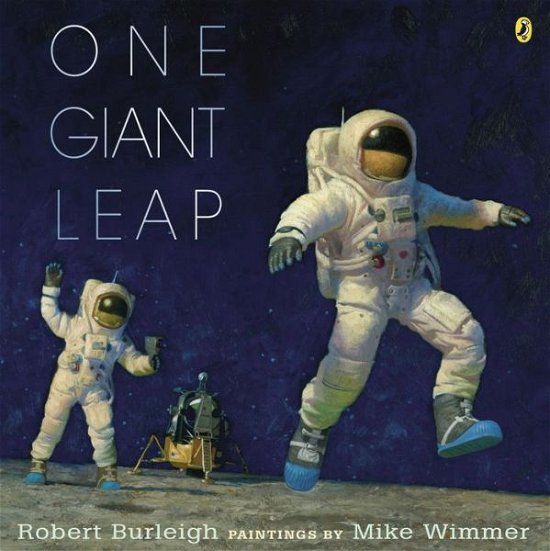 Cover for Robert Burleigh · One Giant Leap (Pocketbok) (2014)